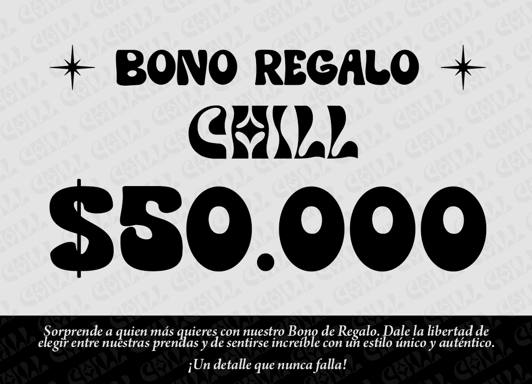 Bono Regalo CHILL